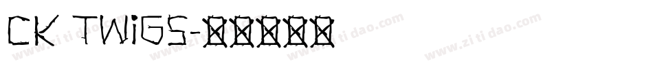 CK Twigs字体转换